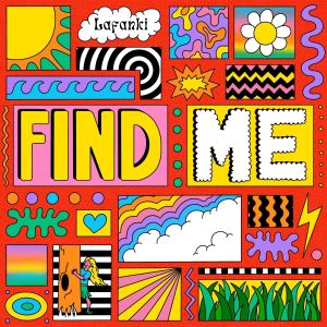 Find Me by Lafanki